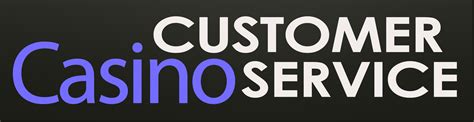 casino customer service
